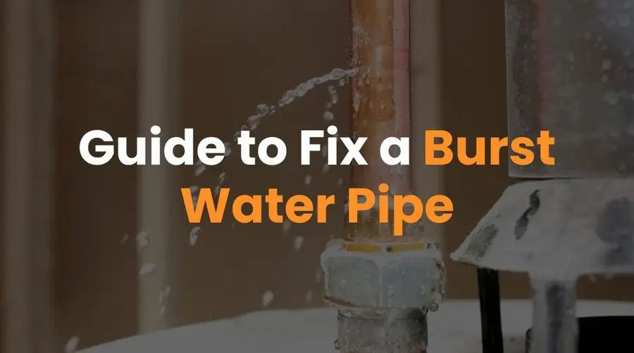 Guide to Fix a Burst Water Pipe